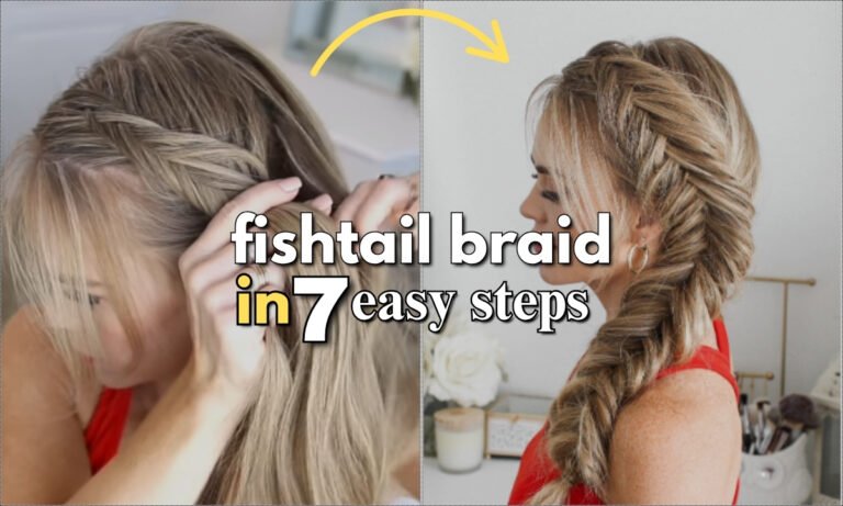How to do a Fishtail Braid Without Messing Up
