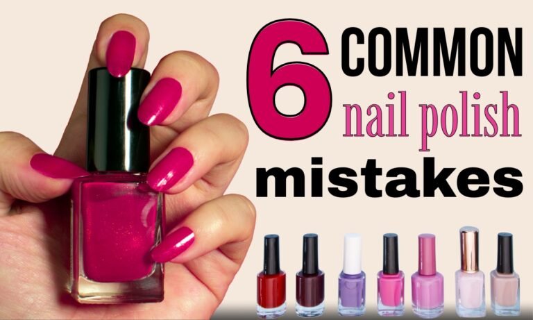 6 Nail Polish Mistakes You’re Probably Making Without Knowing